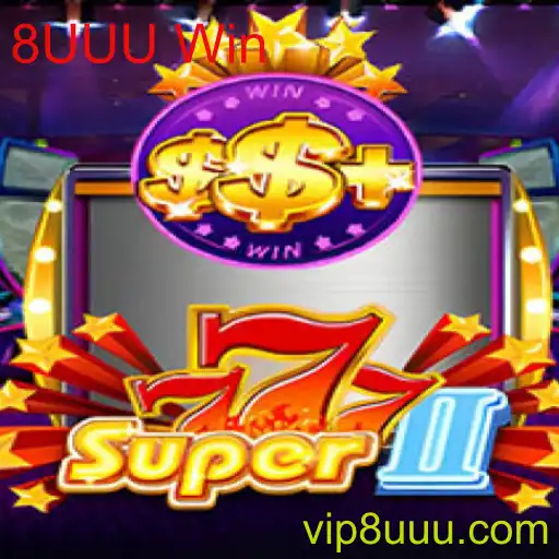 Explorando o Universo de Super777II: Estratégias e Regras para o Sucesso com 8UUU Win